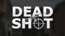 Deadshot IO Deadshot IO