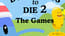 Dumb Ways To Die 2 Dumb Ways To Die 2