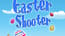 Easter Shooter Game