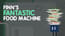 Finns Fantastic Food Machine