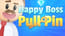 Happy Boss Pull Pin Happy Boss Pull Pin