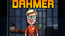 Kick the Dahmer Kick the Dahmer