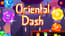 Oriental Dash