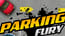 Parking Fury