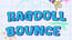Ragdoll Bounce Ragdoll Bounce