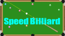 Speed Billiard Speed Billiard