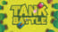 Tank Battle Tank Battle