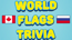 World Flags Trivia World Flags Trivia