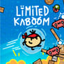 Limited Kaboom