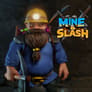 Mine Slash