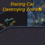 Racing Car Destroying Zombie
