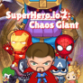 SuperHero io 2 Chaos Giant