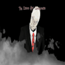 The Dawn of Slenderman