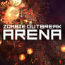 Zombie Outbreak Arena